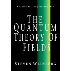 The Quantum Theory of Fields: Volume 3, Supersymmetry