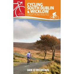 Cycling South Dublin & Wicklow: Great Road Routes