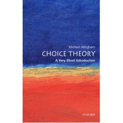 Choice Theory: A Very Short Introduction