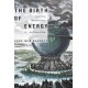 The Birth of Energy: Fossil Fuels, Thermodynamics, and the Politics of Work
