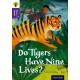Oxford Reading Tree Story Sparks: Oxford Level 11: Do Tigers Have Nine Lives?