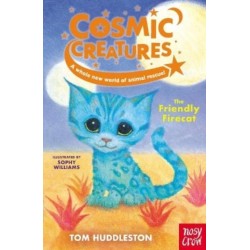 Cosmic Creatures: The Friendly Firecat