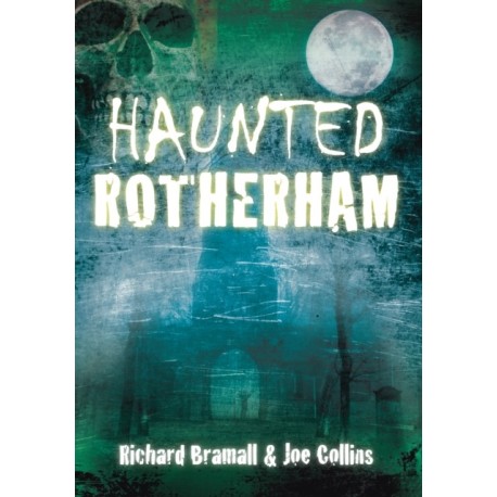 Haunted Rotherham