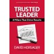 Trusted Leader: 8 Pillars That Drive Results