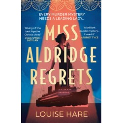 Miss Aldridge Regrets