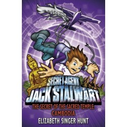 Jack Stalwart: The Secret of the Sacred Temple: Cambodia: Book 5