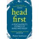 Head First: A Psychiatrist's Stories of Mind and Body