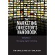 The Marketing Director's Handbook Volume 2: Managing Digital Marketing