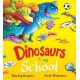 Dinosaurs in My School (NE)