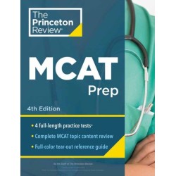 Princeton Review MCAT Prep: 4 Practice Tests + Complete Content Coverage