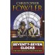 Seventy-Seven Clocks: (Bryant & May Book 3)