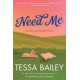 Need Me: A Broke and Beautiful Novel