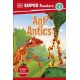 DK Super Readers Level 3 Ant Antics