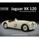 Jaguar XK120: The Remarkable History of JWK 651
