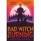 Bad Witch Burning