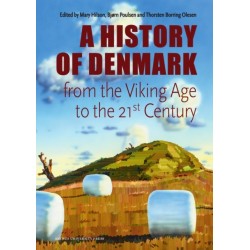 Denmark. A History from the Viking Age to the 21st Century