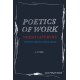 Poetics of Work