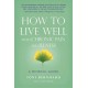 How to Live Well with Chronic Pain and Illness: A Mindful Guide