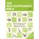 The Self-sufficiency Bible: 100s of Ways to Live More Sustainably – Wherever You Are