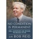 No Condition is Permanent: Risk, Adventure and return: the Business of Life