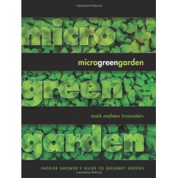 Microgreen Garden: Indoor Grower's Guide to Gourmet Greens
