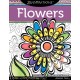 Zenspirations Coloring Book Flowers: Create, Color, Pattern, Play!