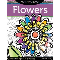 Zenspirations Coloring Book Flowers: Create, Color, Pattern, Play!