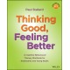 Thinking Good, Feeling Better: A Cognitive Behavioural Therapy Workbook for Adolescents and Young Adults