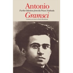 Antonio Gramsci: further selections from the prison notebooks