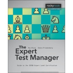 The Expert Test Manager: Guide to the Istqb Expert Level Certification