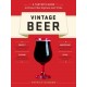 Vintage Beer: A Taster's Guide to Brews That Improve over Time