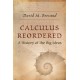 Calculus Reordered: A History of the Big Ideas