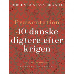 Præsentation. 40 danske digtere efter krigen
