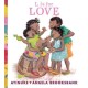 L is for Love: A first book of L words to give to someone you love, from the award-winning creators of Baby goes to Market, ages 3, 4, 5, 6