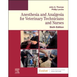 Anesthesia and Analgesia for Veterinary Technicians and Nurses