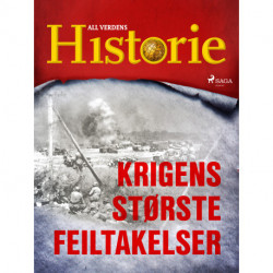 Krigens største feiltakelser