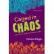 Caged in Chaos: A Dyspraxic Guide to Breaking Free Updated Edition