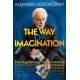 The Way of Imagination: From Psychomagic to Psychotrance