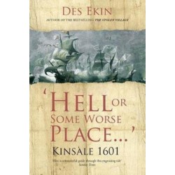 Hell or Some Worse Place: Kinsale 1601