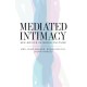 Mediated Intimacy: Sex Advice in Media Culture