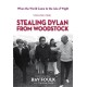 Stealing Dylan From Woodstock: When the World Came to the Isle of Wight
