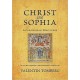 Christ and Sophia: Anthroposophic Meditations on the Old Testament, New Testament and Apocalypse