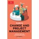 The Economist Guide To Change And Project Management: Getting it right and achieving lasting benefit