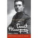 The Letters of Ernest Hemingway: Volume 1, 1907–1922