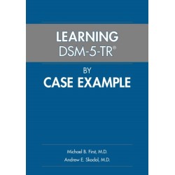 Learning DSM-5-TR® by Case Example