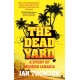 The Dead Yard: Tales of Modern Jamaica