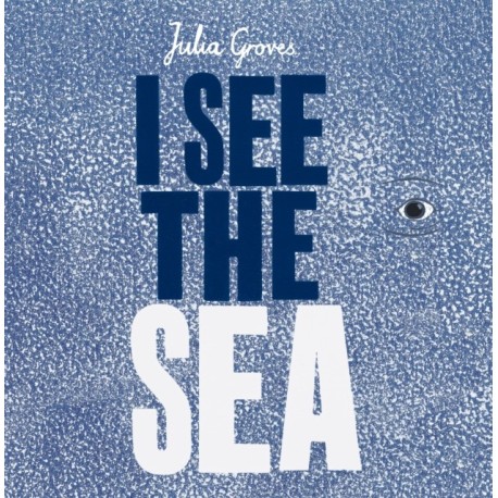 I See the Sea