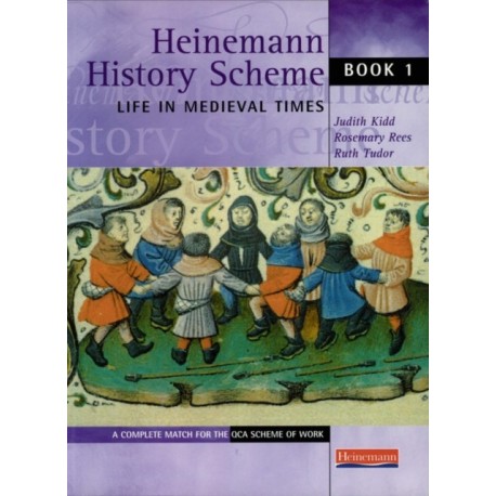 Heinemann History Scheme Book 1: Life in Medieval Times