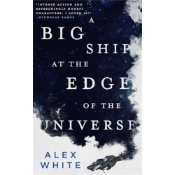 A Big Ship at the Edge of the Universe