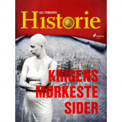 Krigens mørkeste sider